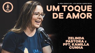 Como acolher VÍTIMAS de ABUS0? | @ZelindaPastora e Profeta Kamilla Cunha | Na Mesa Podcast #23