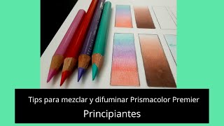 Tips para mezclar y difuminar Prismacolor Premier| Principiantes 1ERA PARTE