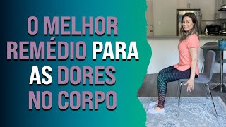 O melhor remédio para as dores no corpo