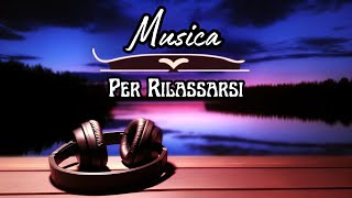 L'Arte del Relax: Come la Musica Rilassante può Migliorare la Tua Vita Quotidiana.