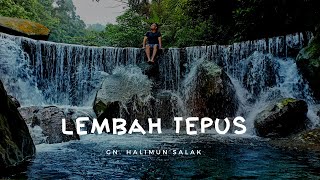 Lembah Tepus -Halimun Salak