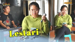 LESTARI - BELLA SAFIRA - ARISTA MUDA LARAS - PESONA AUDIO DANGDUTAN