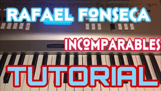 Rafael Fonseca - Incomparables de Tijuana (Melodia Tutorial en Teclado)