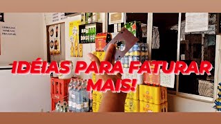 IDÉIAS PARA FATURAR MAIS NA  CONVENIÊNCIA