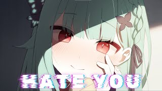 Nightcore - Hate You (Jim Yosef x RIELL) II Lyrics