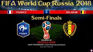 France vs Belgium - Semi-Finals | FIFA World Cup Russia 2018 | #FRABEL