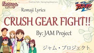 CRUSH GEAR FIGHT!! - JAM Project - Crush Gear Turbo Opening Song (Romaji Lyrics)