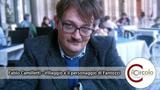 Il Circolo - Fabio Camilletti - Paolo Villaggio e il personaggio di Fantozzi