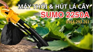 Máy thổi lá hút lá cây sân vườn chạy điện Sumo 2250A 3000W tặng cuộn dây điện 10m | LH 0964293261