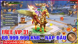 Game Lậu TBTQ Mobile | Free VIP 31 - 69.999.999 KNB - Nạp Đầu & Vô Số Vật Phẩm Có Giá Trị