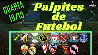 PALPITES DE FUTEBOL PARA HOJE DIA 19/10/2022 (QUARTA)!!! CONFIRA AGORA MESMO!