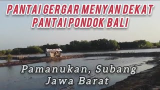 Pantai gergar menyan di pondok Bali Subang Jawa Barat