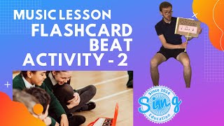 Flashcard Beat Activity Part 2 | KS1 and KS2 Homeschool Music Lesson from Sing Education