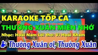 KARAOKE THƯỜNG XUÂN MIỀN NHỚ - TỐP NAM NỮ