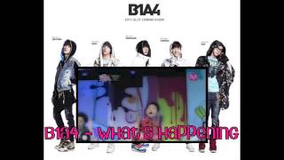 [OPEN AUDITION] B1A4 - WHAT'S HAPPENING