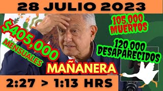 💩🐣 Conferencia de prensa matutina *Viernes 28 de Julio 2023* Presidente AMLO de 2:27 a 1:13.