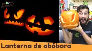 COMO FAZER uma Abóbora de Halloween | Lanterna de Abóbora