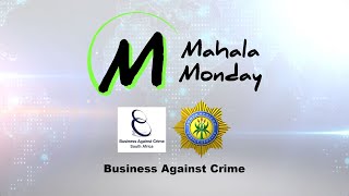 🌟 Mahala Monday - Business Against Crime 💼🚫👮‍♂️