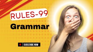 99 Grammar Rules