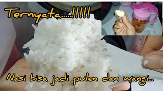 Tips masak nasi jadi pulen dan wangi...|| beras biasa rasa premium...