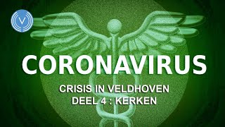 Corona crisis in Veldhoven Deel 4; De kerken