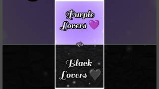 Purple lovers 💜vs Black lovers 🖤#comment your favourite 👉#shorts