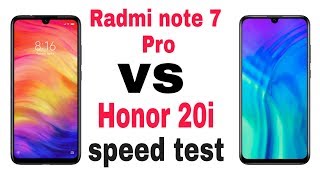 Radmi note 7 Pro vs Honor 20i speed test