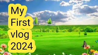 My first vlog 2024|my first video|badwal Desi vlog