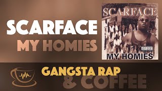 Gangsta Rap & Coffee Episode 10.10 (Scarface: My Homies)