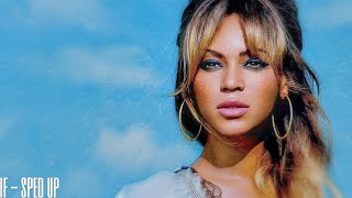 beyoncé - if (sped up)