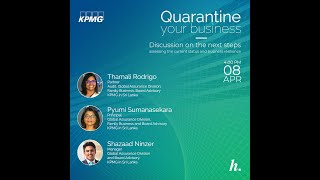 Hatch Online with KPMG Sri Lanka - Quarantine your business   Discussions on the next steps