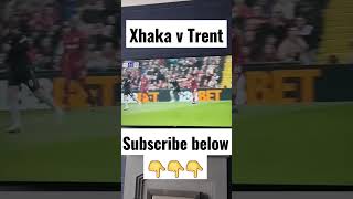 Xhaka v TAA #shorts