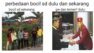 perbedaan bocil sd jaman dulu dan sekarang...