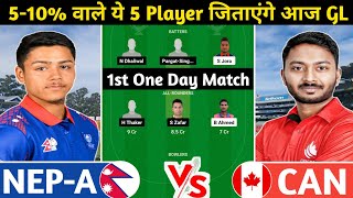 NEP-A vs CAN Dream11 Prediction | NEP-A vs CAN Dream11 Team | nep-a vs can today 1st odi match |