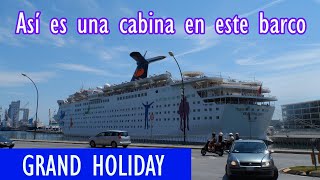 Cabina de crew en el Grand Holiday