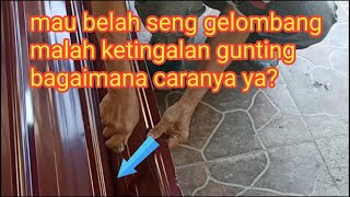 cara belah seng gelombang tanpa gunakan gunting