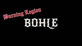 Bohle - Burning Legion (Demo)