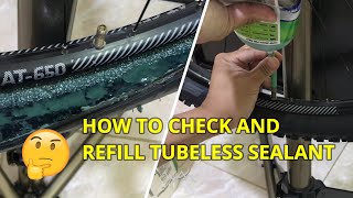 PAANO MAG CHECK AT MAG REFILL NG TUBELESS SEALANT | MTB MAINTENANCE