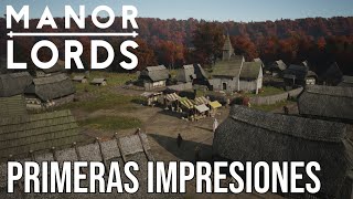 MANOR LORDS - Primeras Impresiones | Gameplay