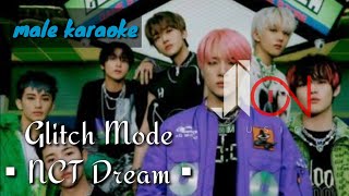 Glitch Mode - NCT Dream (male karaoke)