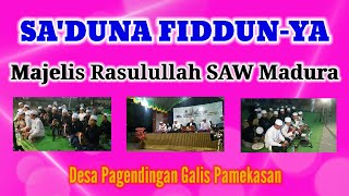 SA'DUNA FIDDUN-YA || MAJELIS RASULULLAH SAW MADURA