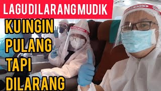 Lagu Jangan Mudik Karena Virus Corona