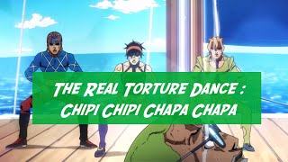 #chipichipichapachapa #JoJo Gang Torture #Dance ジョジョギャング拷問ダンス #jjba #jojosbizzareadventure #anime