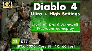 Diablo 4 - Ultra + High Settings [RTX 4070, Core i9, 4K, 60 FPS]