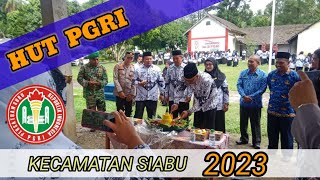 Upacara HUT PGRI KECAMATAN SIABU TAHUN 2023.