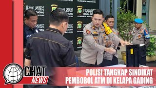 Polisi Tangkap Sindikat Pembobol ATM di Kelapa Gading - Chatnews 12 Januari 2024