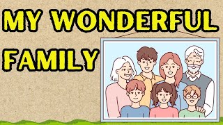 Listen English through stories🌟| My Wonderful Family  👨‍👩‍👧‍👦  | English Listening Practice