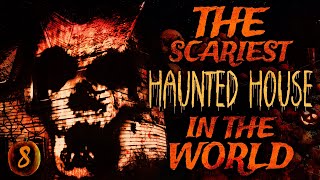 The Scariest Haunted House in the World CreepyPasta