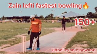 Zain lefti fastest bowling||speed gun