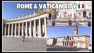 Exploring ROME & VATICAN CITY | ITALY ❤️ Part 1 / VLOG #12